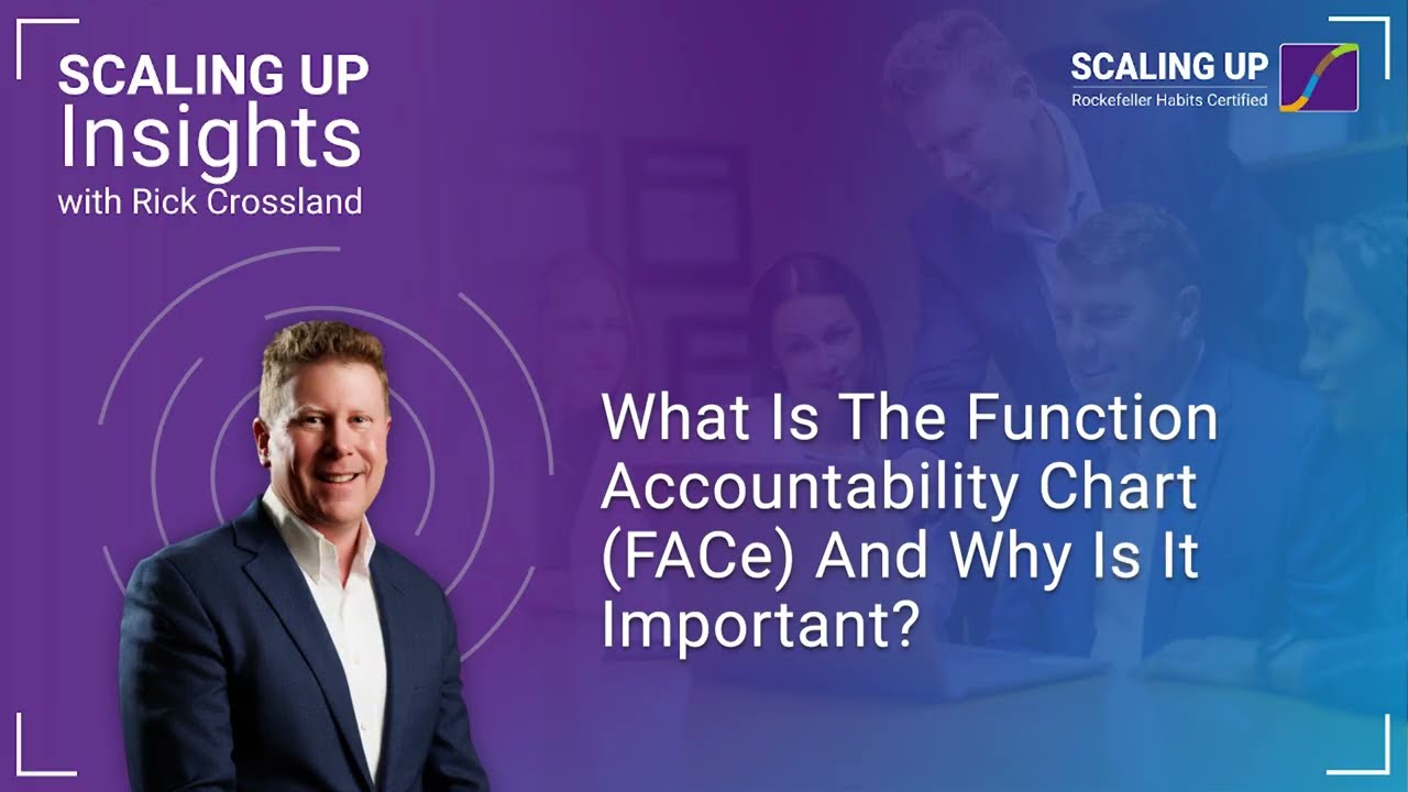 Ep 10: What is the Function Accountability Chart (FACe) and Why is it Important?