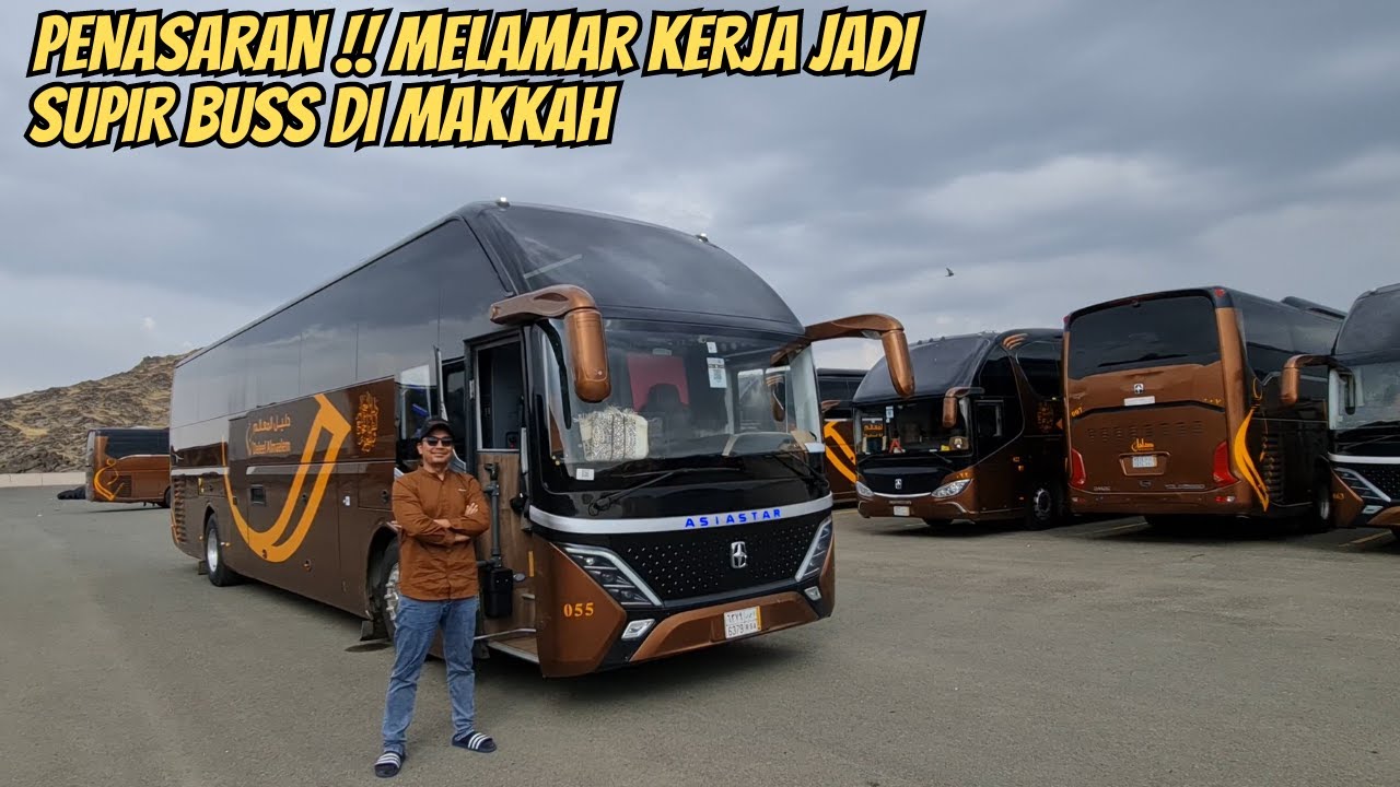 COBA COBA !! MELAMAR JADI SUPIR BUS DI MAKKAH
