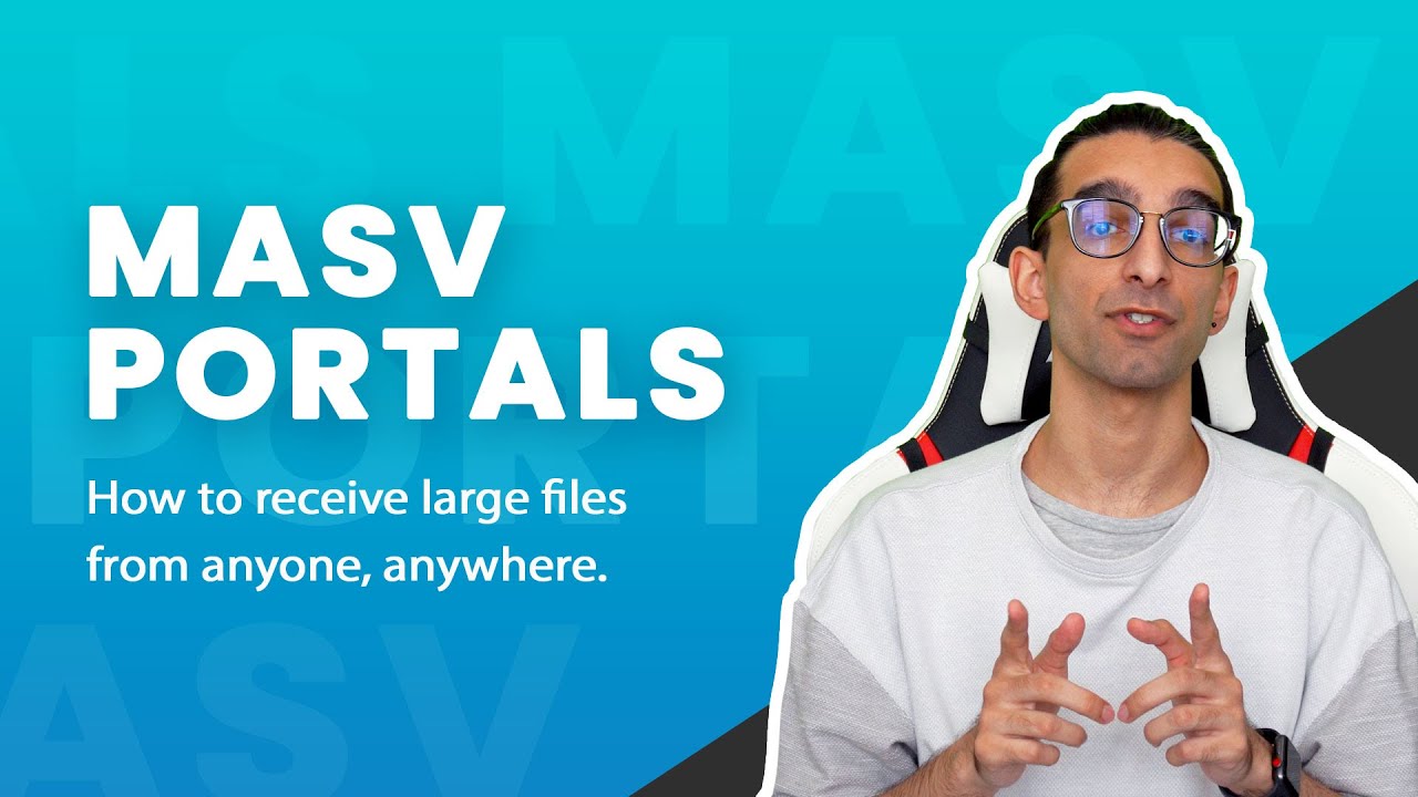 MASV Portals | How to Receive Large Files from Anyone, Anywhere