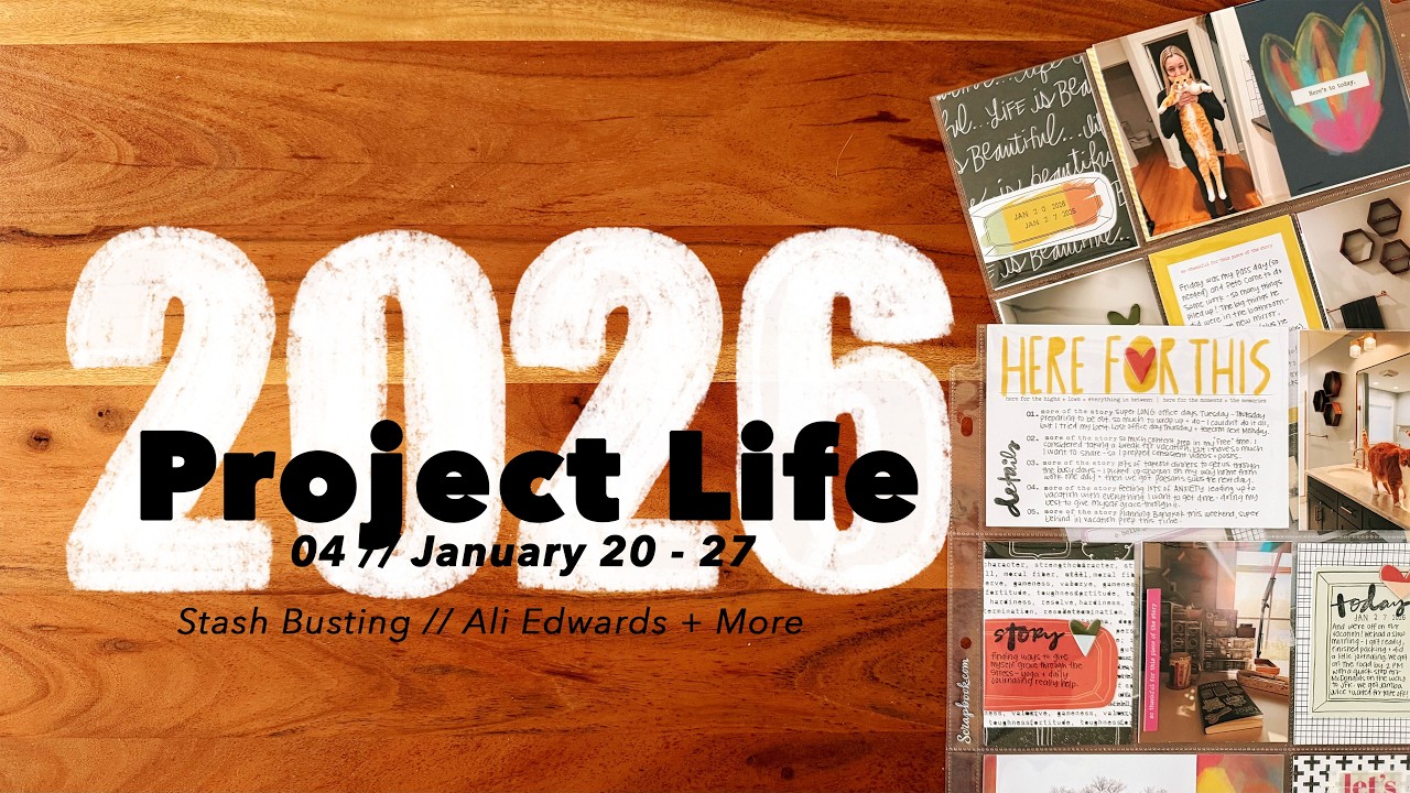 2026 Project Life // 04 - January 20 - 27