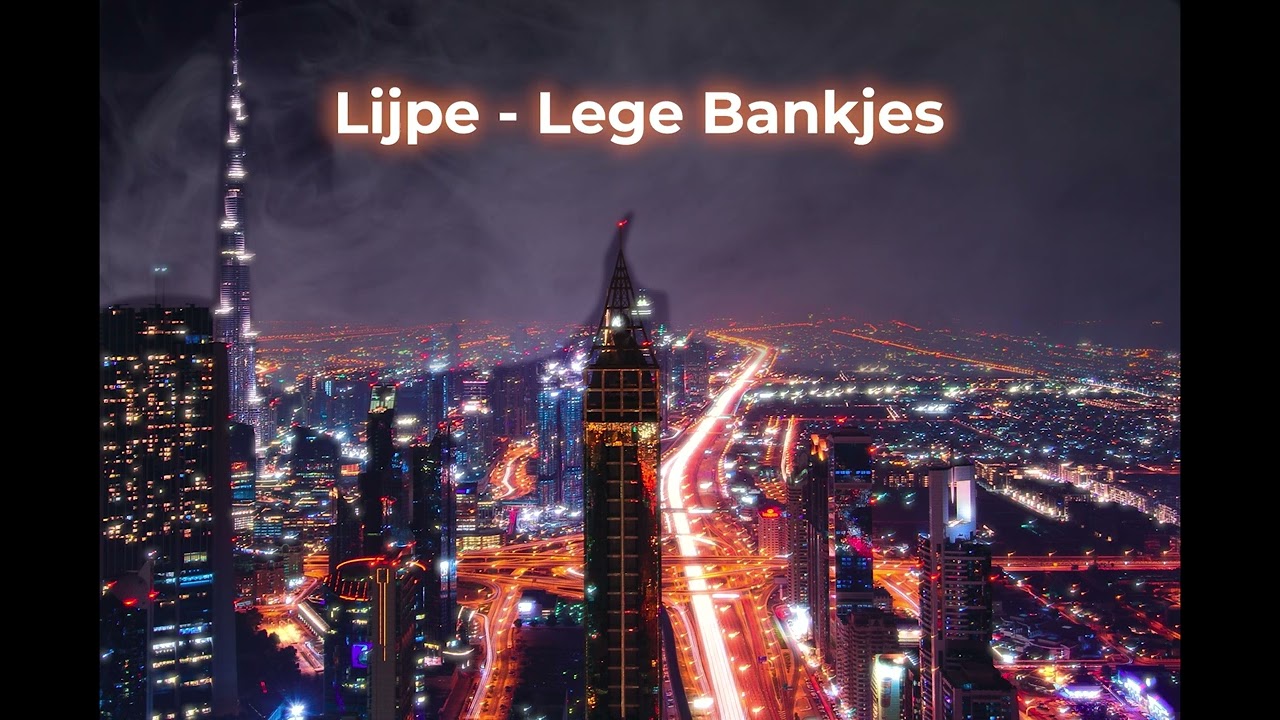 Lijpe - Lege Bankjes 🔊