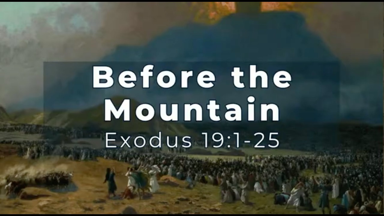 Sermon: 3/15/26 : Before the Mountain