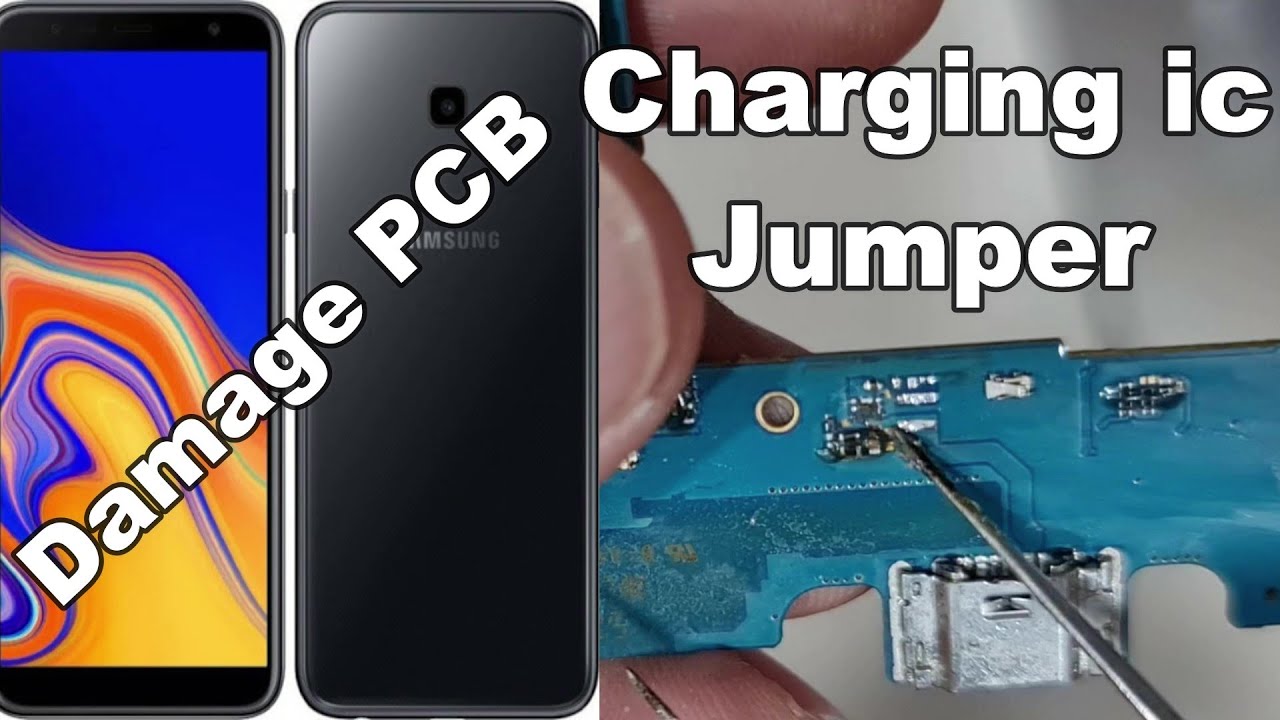 SAMSUNG J4 Plus,J6 Plus,J4 Core Charging ic Problem Jumper Solution Solved Damage PCB/J410/J415/J610