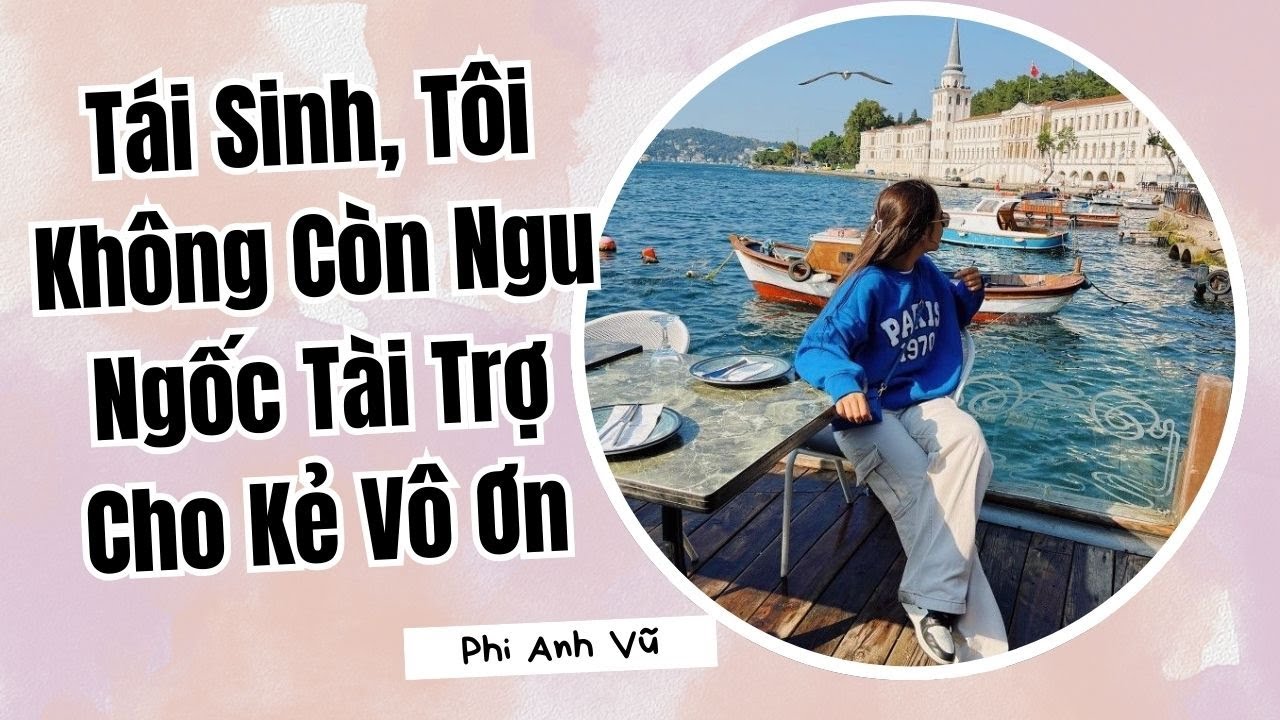 [Truyện Audio] Tái Sinh, Tôi Không Còn Ngu Ngốc Tài Trợ Cho Kẻ Vô Ơn | Phi Anh Vũ
