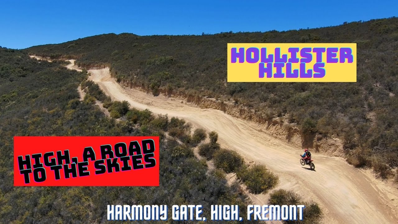 High, a road to the skies of Hollister Hills
