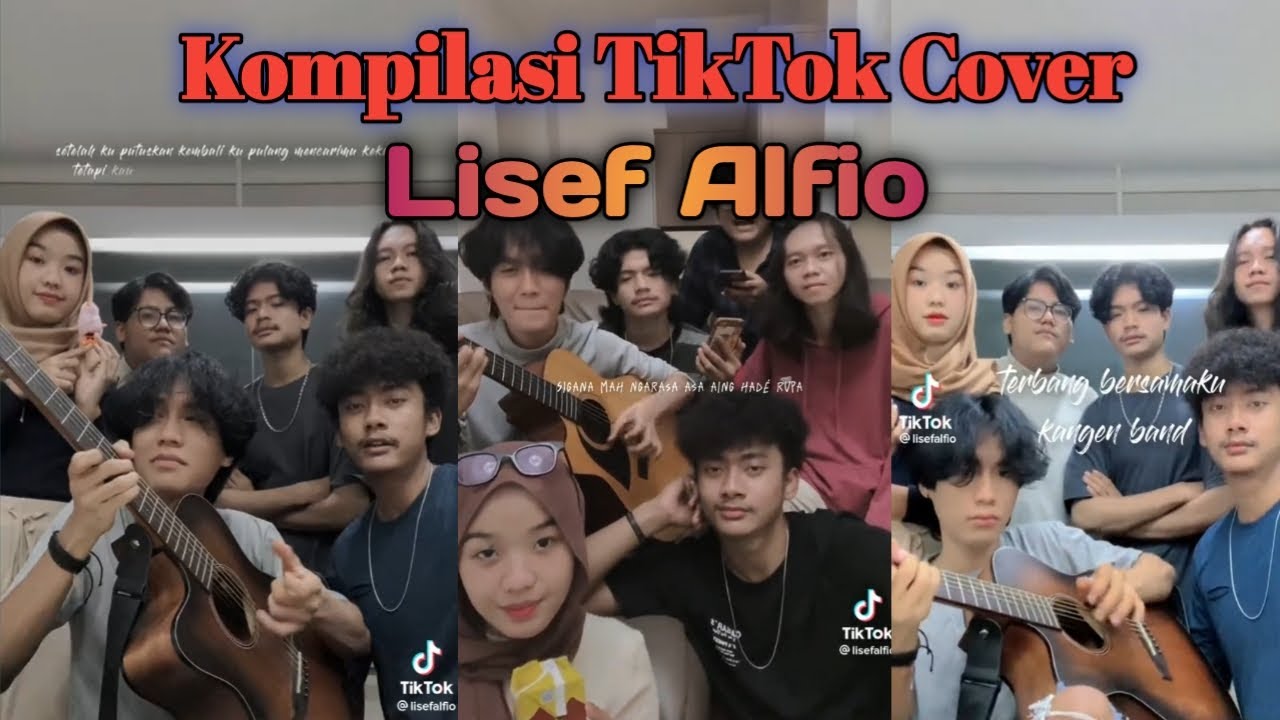 Kompilasi TikTok Cover Lisef Alfio 