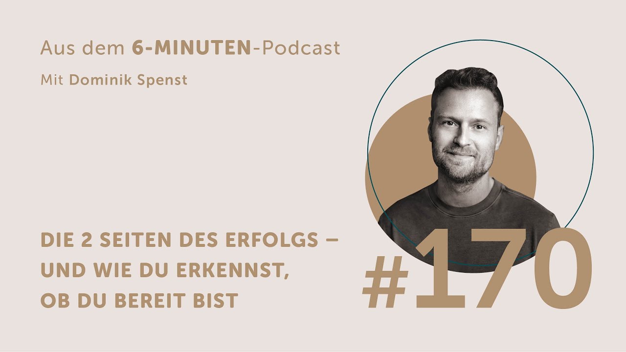 #170 Die 2 Seiten des Erfolgs &ndash; und wie du erkennst, ob du bereit bist