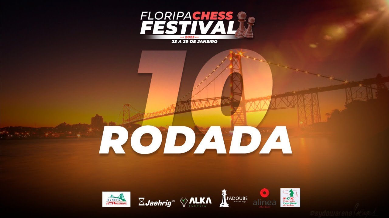 Floripa Chess Open 2023 - Rodada 10