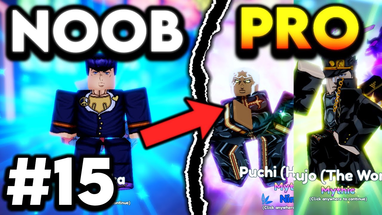 NOOB TO PRO EP.15 - I GOT PUCHI HEAVEN & JOKUJO THE WORLD IN ANIME ADVENTURES!