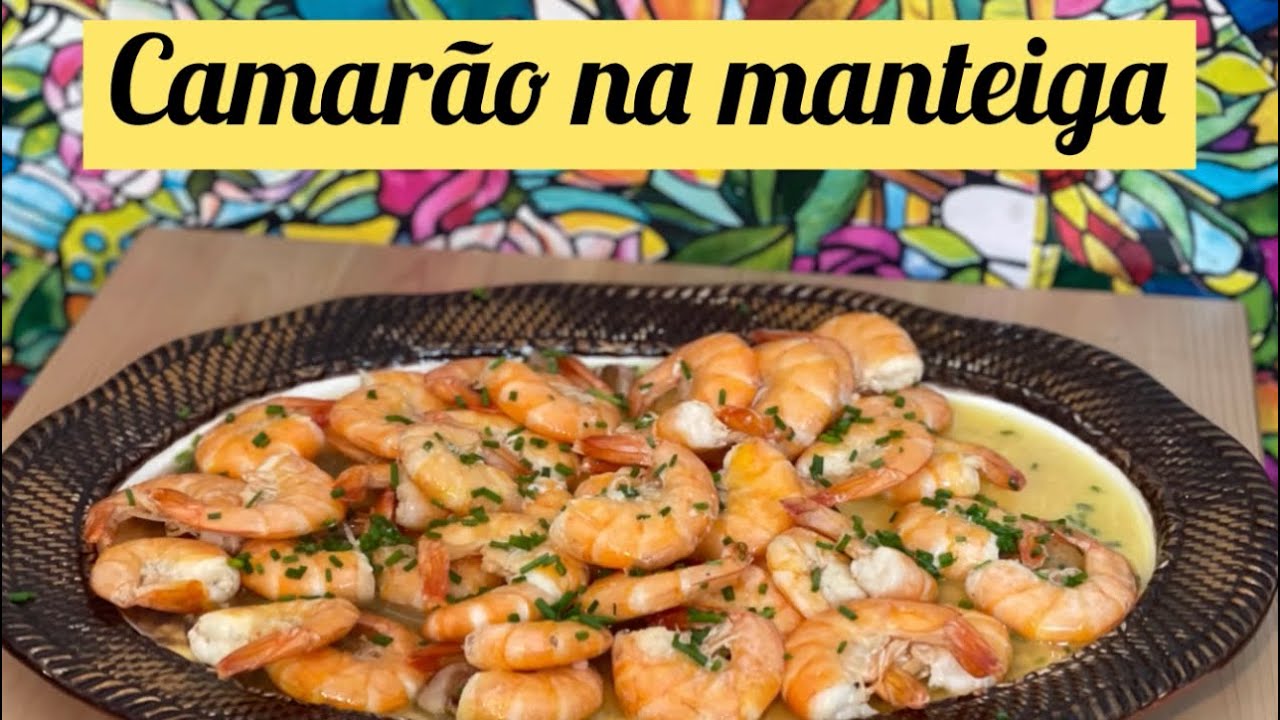 Camarão na manteiga