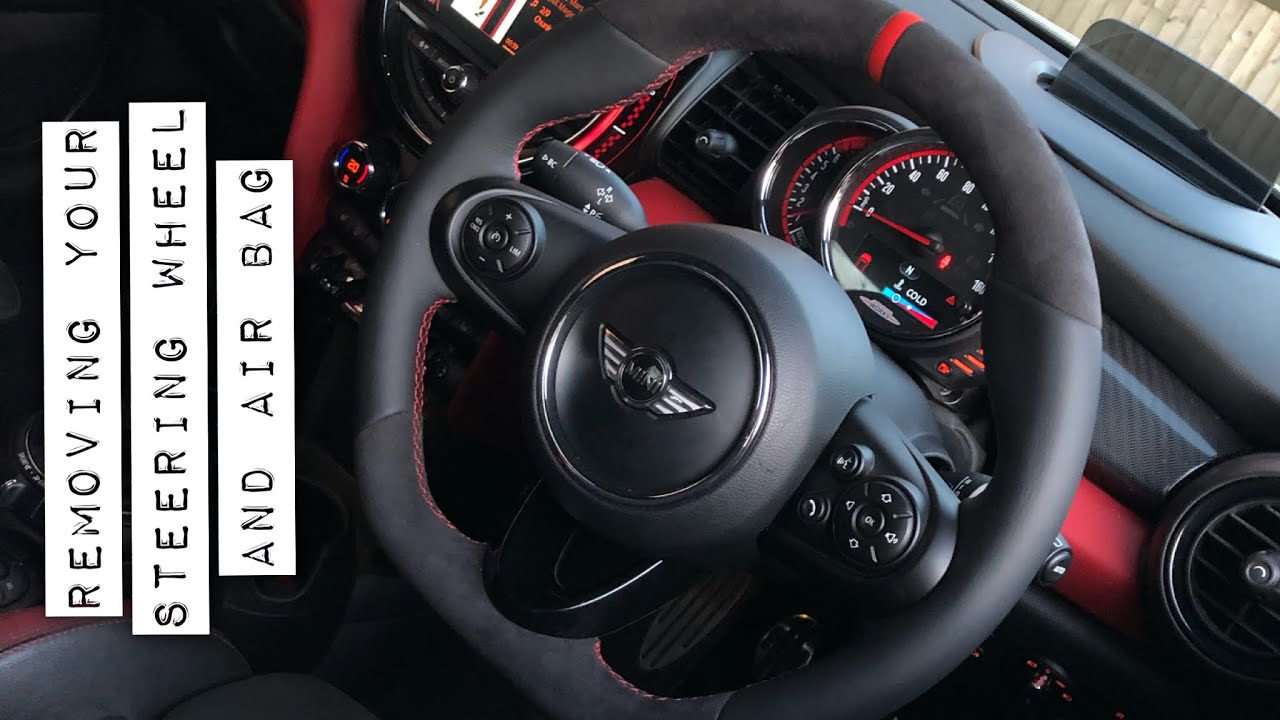 Mini F56 Swapping removing your steering wheel and air bag 2014 onwards