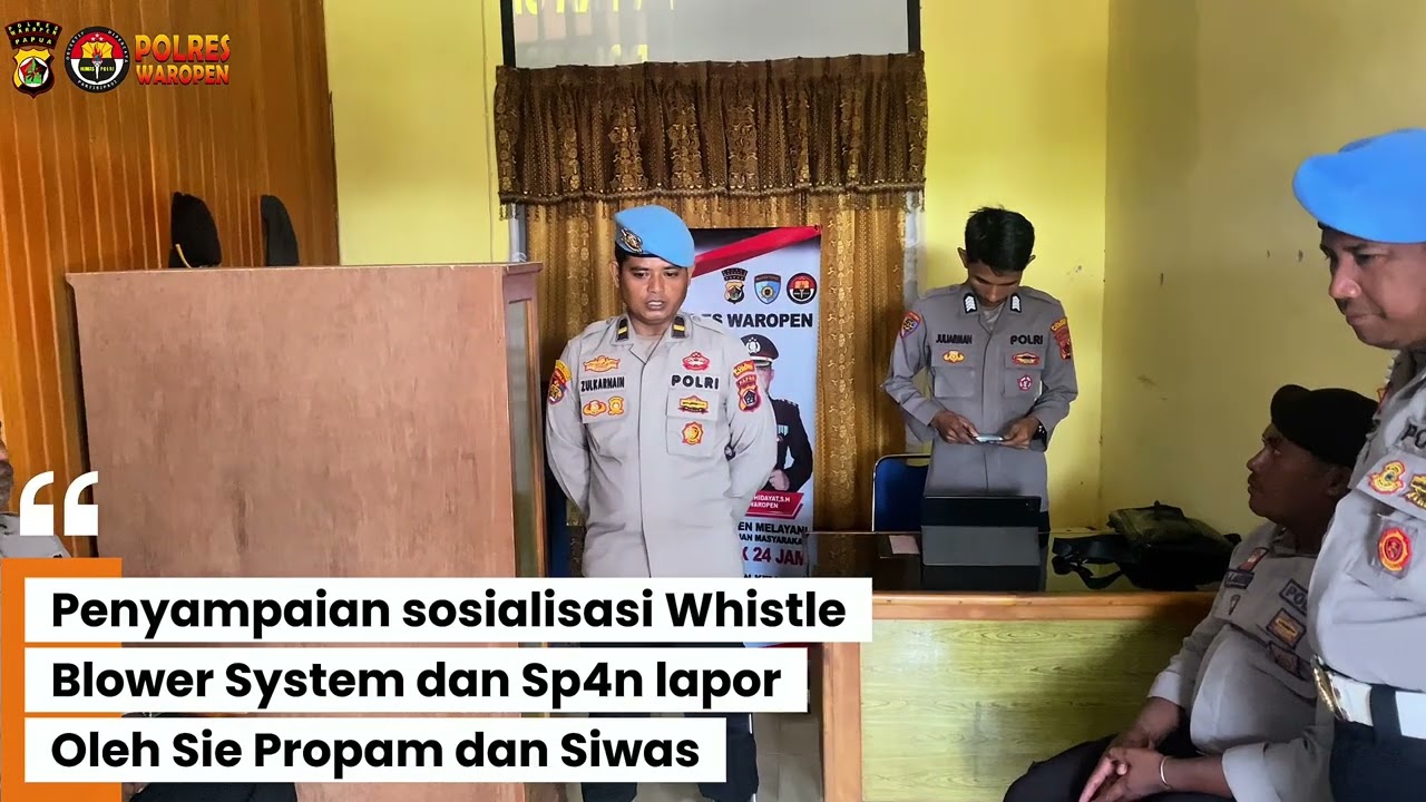 SOSIALISASI WHISTLE BLOWER SYSTEM DAN SP4N LAPOR OLEH SIE PROPAM DAN SIWAS.