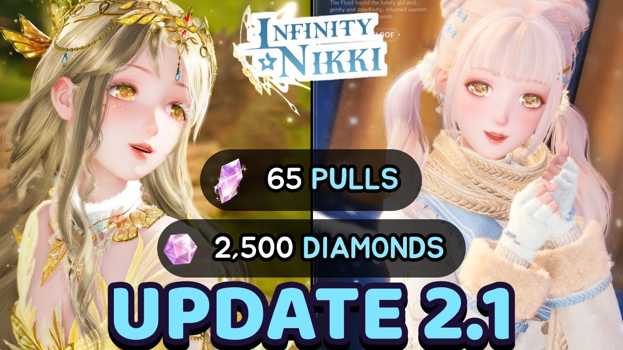 2.1 EVERYTHING NEW 🔺 Pulls, Free Furniture, Outfits, Optimizations 💌 Infinity Nikki Update SUMMARY