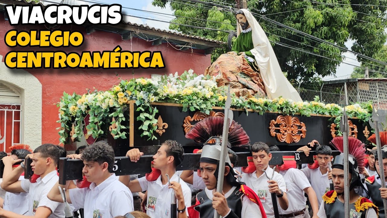 Vía Crucis del COLEGIO CENTRO AMÉRICA | Viernes de Dolores 2024