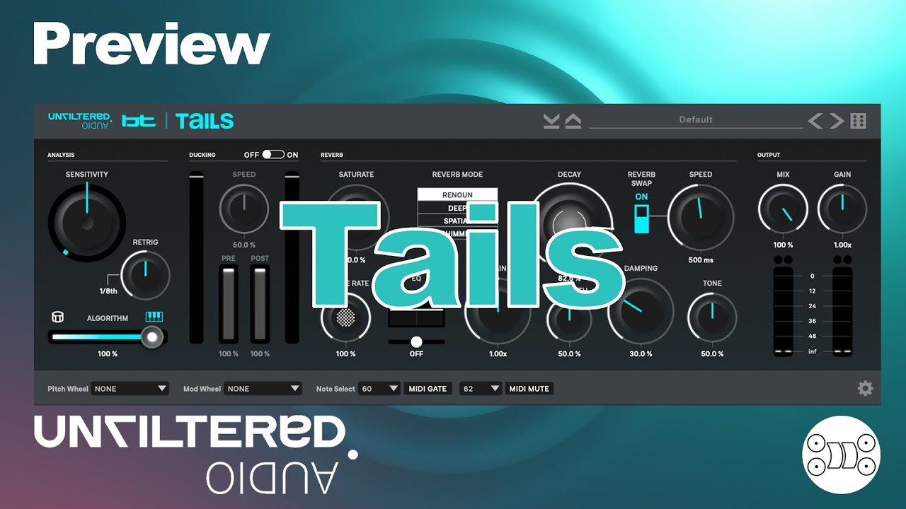 Tails - Unfiltered Audio/BT | Reverb | Audio Plugin Preview (quick one)