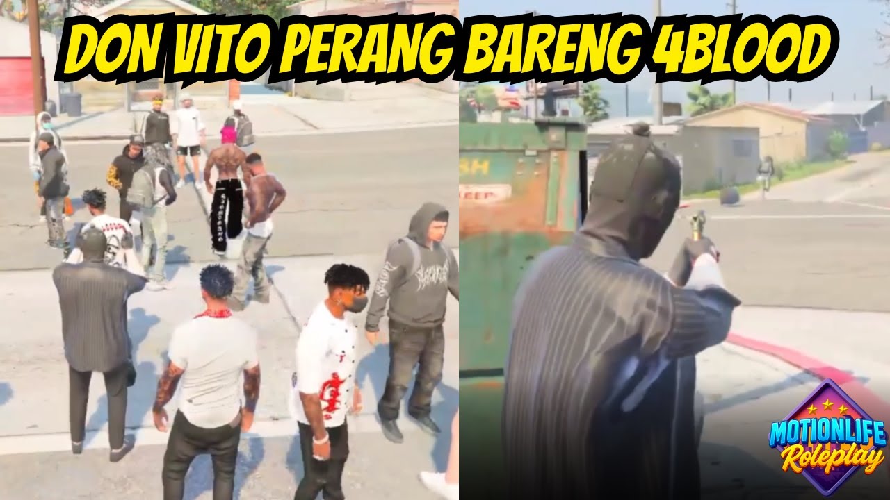 DAY 1 DON VITO JOIN PERANG DI GANG 4BLOOD