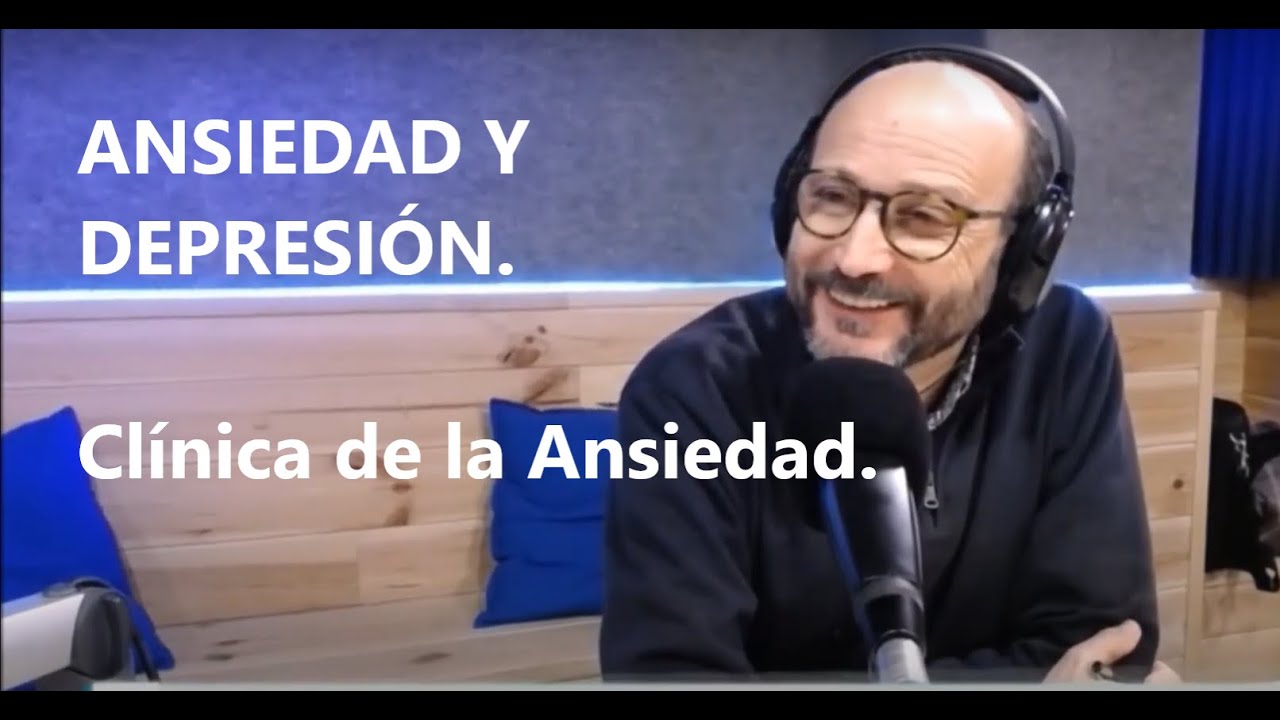 Ansiedad y depresión.