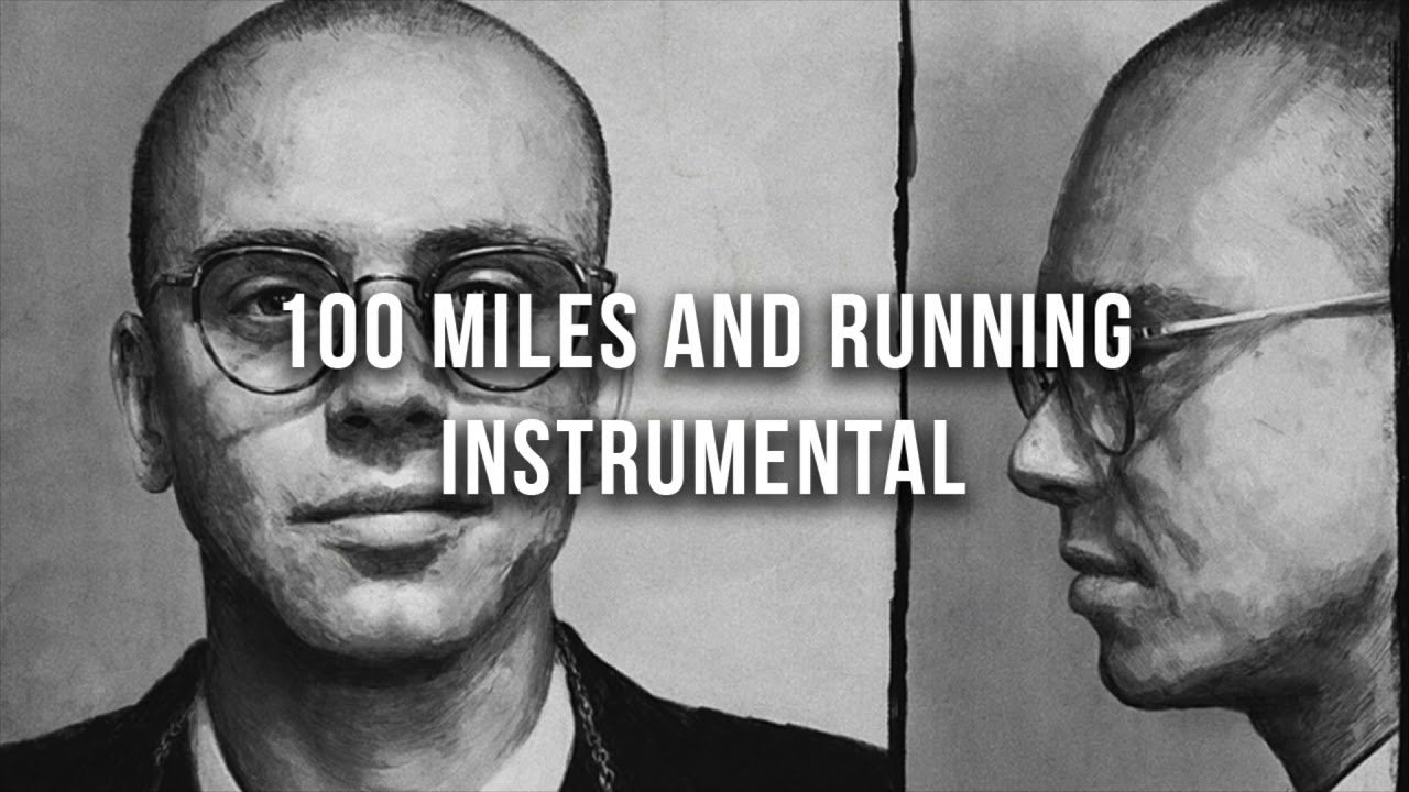 100 Miles and Running (ft Wale & John Lindahl) Instrumental (Remake)