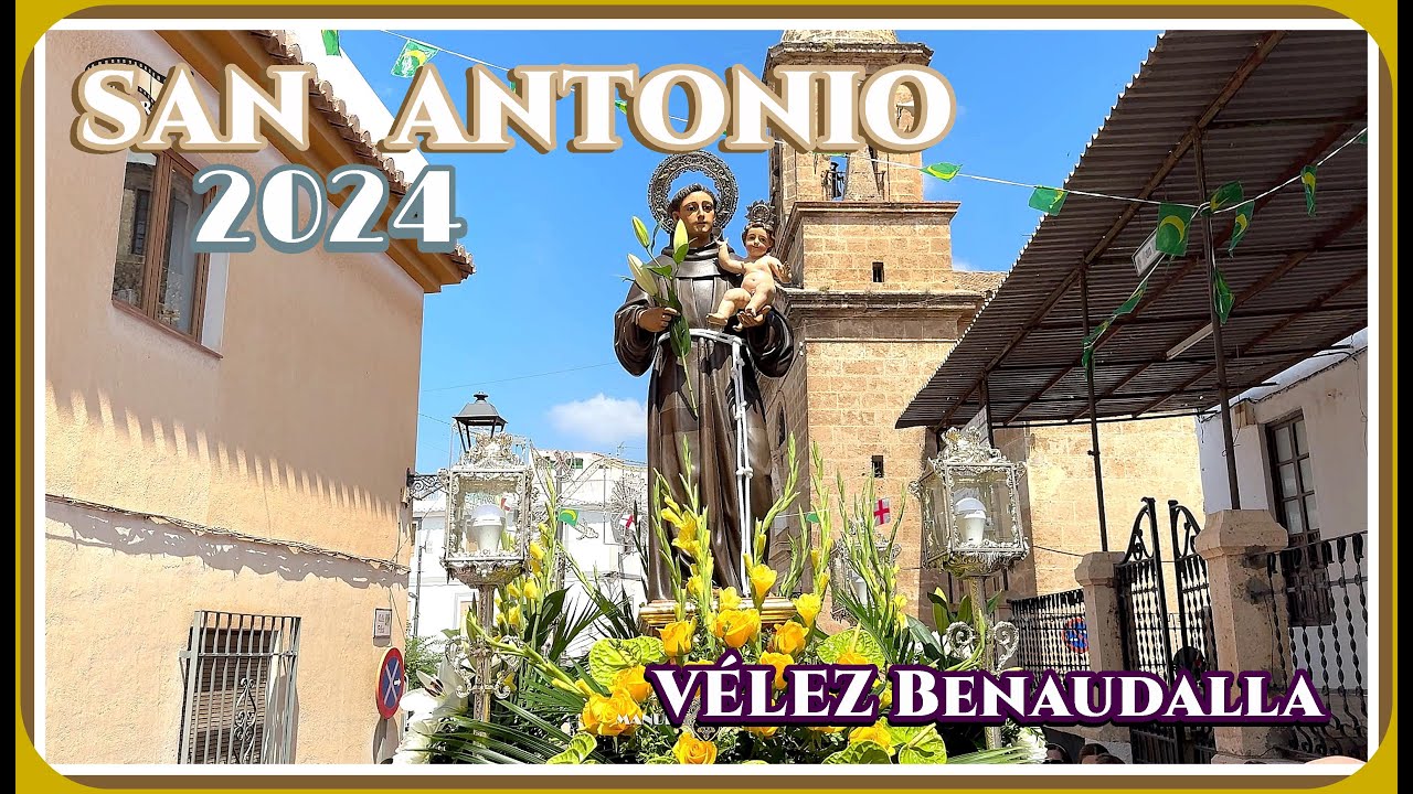 4K |  Procesión de S. ANTONIO | Vélez Benaudalla 2024