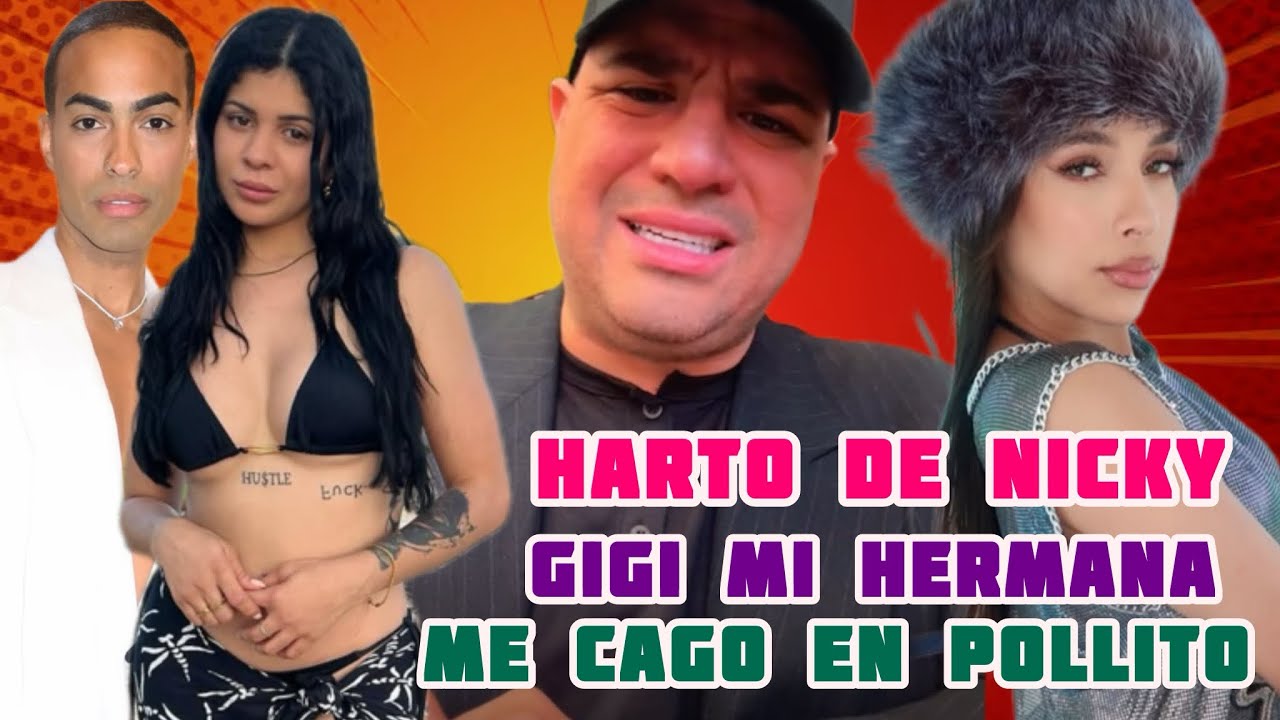 Vladdy Gomez harto de su novia Nicky Baby por celarlo con La Gigi, Arremete contra Pollito Tropical