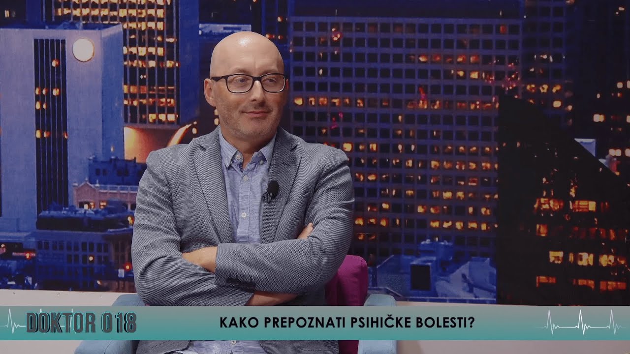 KAKO PREPOZNATI PSIHIČKE BOLESTI? - DOKTOR 018 - 14.9.2023