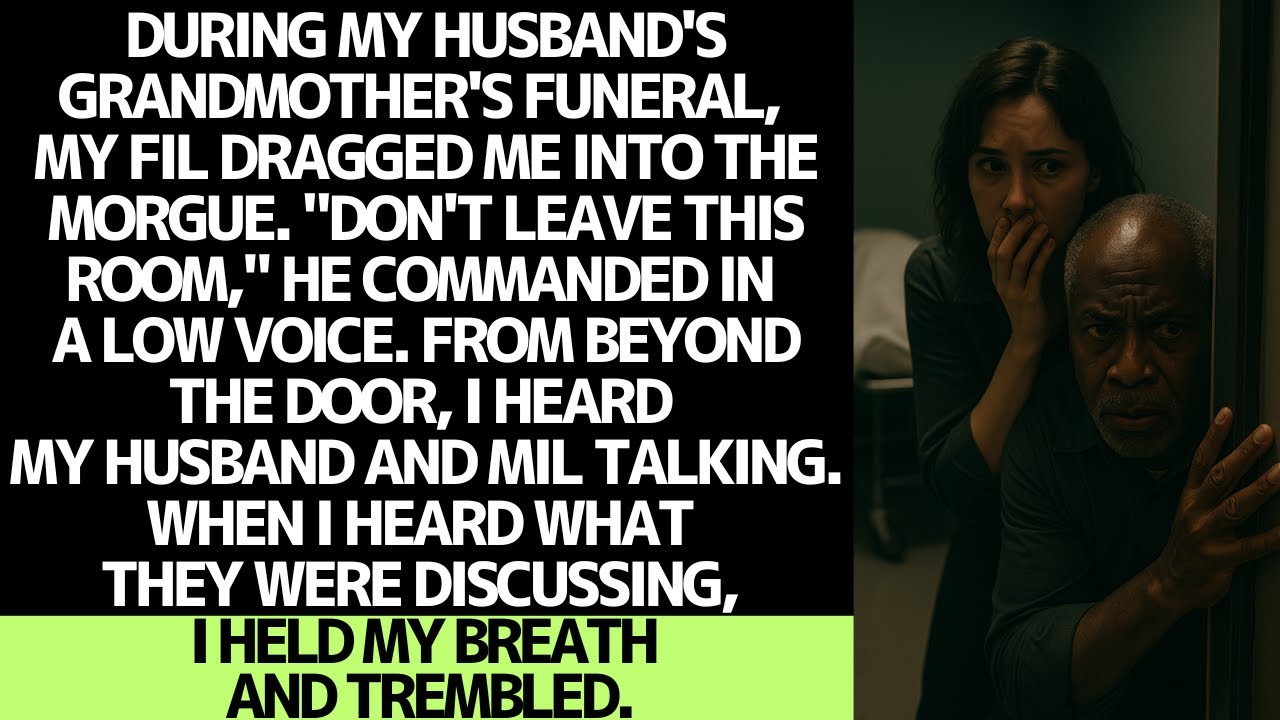 My FIL locked me in the morgue during a funeral... what I overheard made my blood run cold.