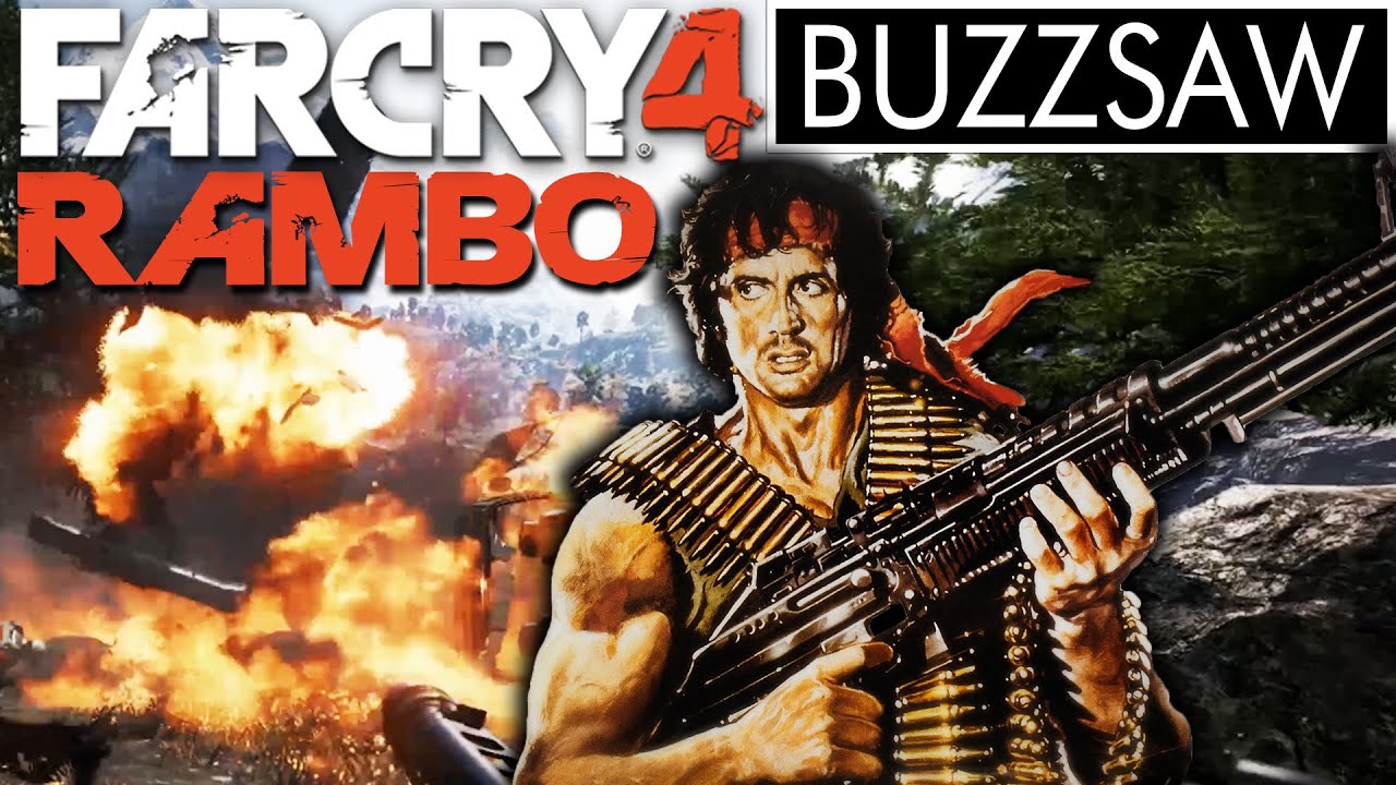 Far Cry 4: The Buzzsaw - Go Rambo!