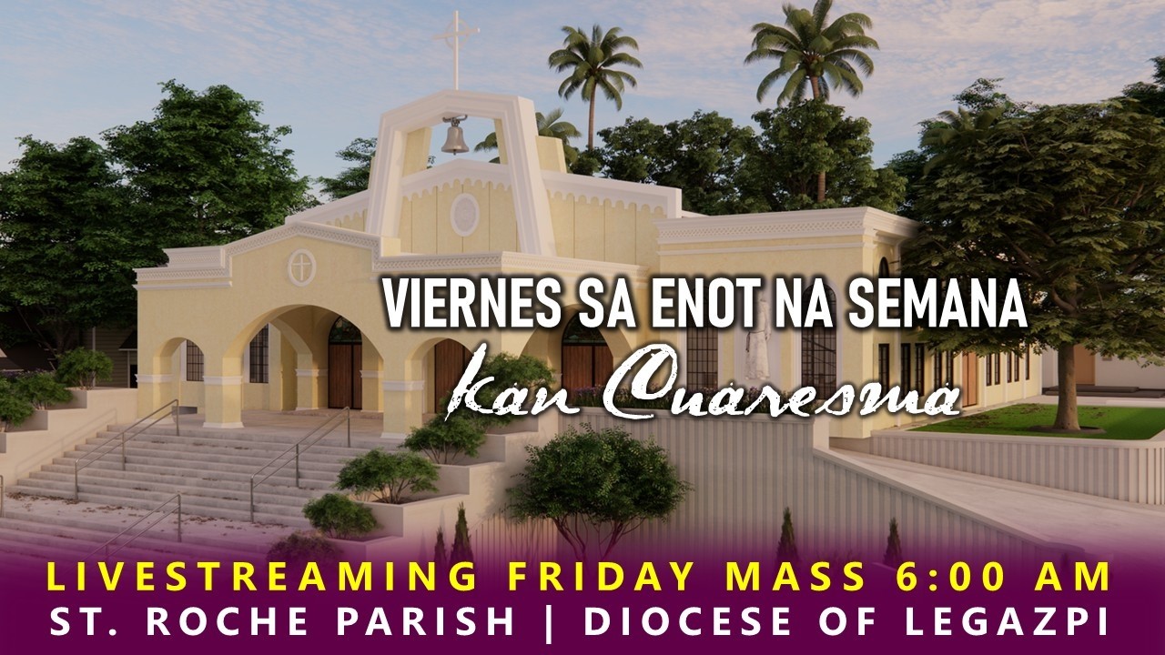 LIVE | Viernes sa Enot na Semana kan Cuaresma | Febrero 27, 2026 | 6:00 AM
