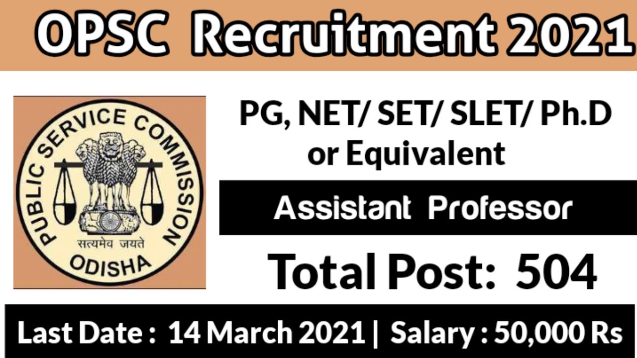 Odisha Public Service Commission Recruitment 2021 | OPSC Assistant Professor Notification 2021
