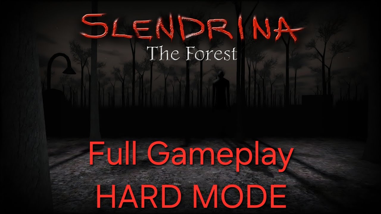 Slendrina: The Forest - Full Gameplay (HARD MODE)