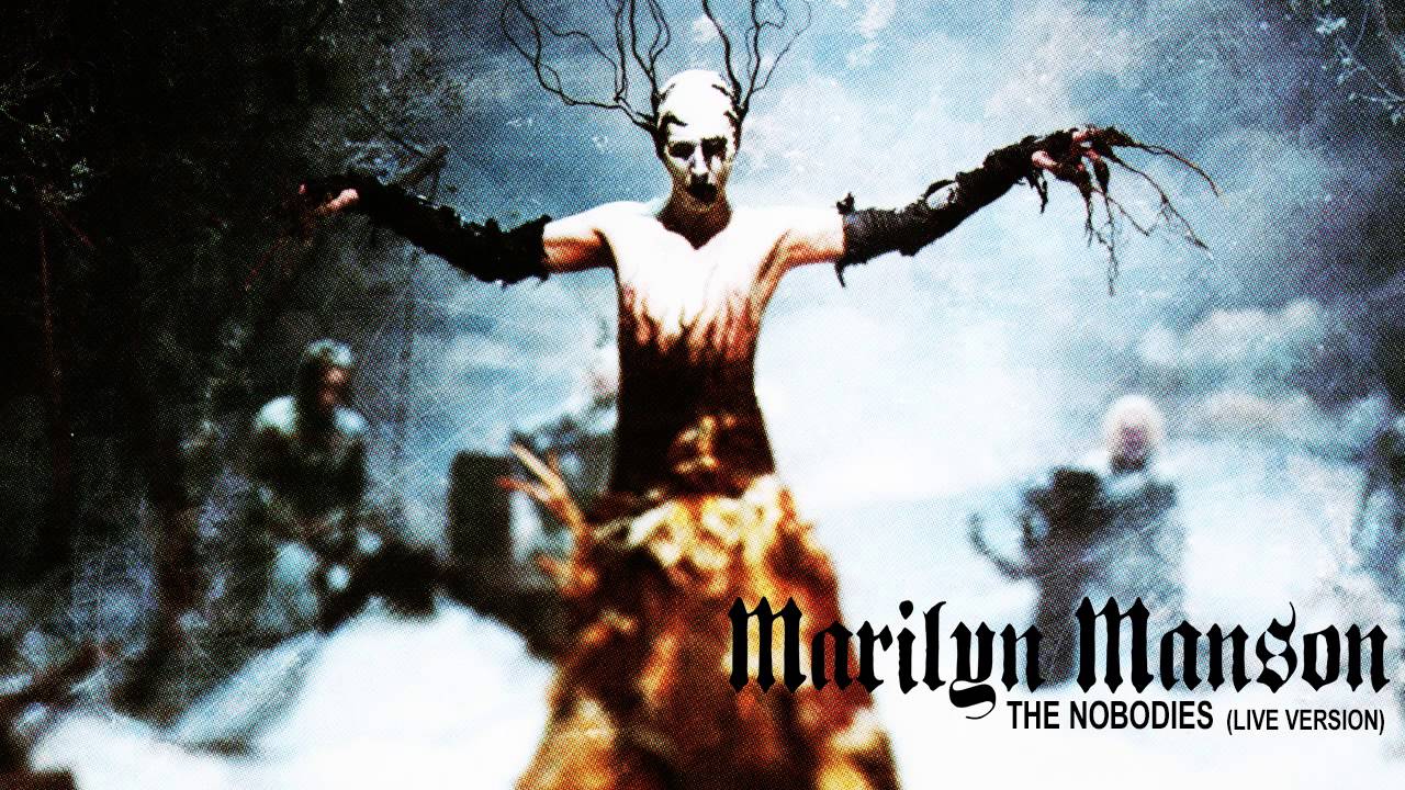 Marilyn Manson – The Nobodies (Live Version)
