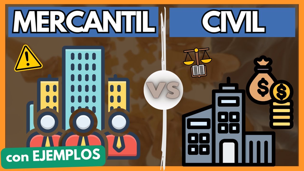 📋Sociedad Civil vs Mercantil: Todo lo que DEBES SABER【F&aacute;cil y con EJEMPLOS】