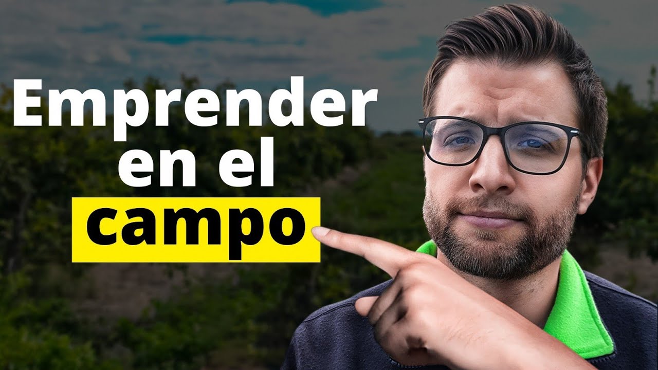 7 NEGOCIOS Rentables para Emprender en el CAMPO