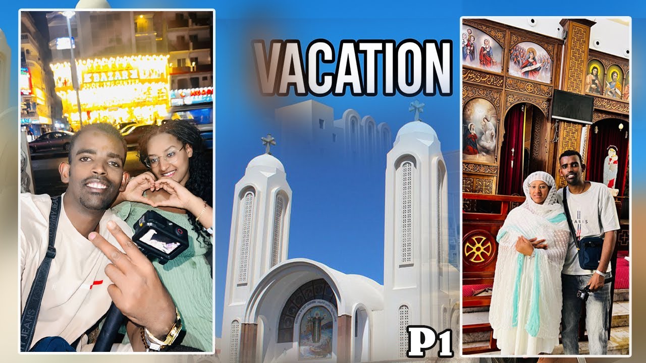 መጀመርያ መዓልትና ኣብ ግብጺ 🇪🇬! (Our First Day in Egypt: Here's What We Did!) P1