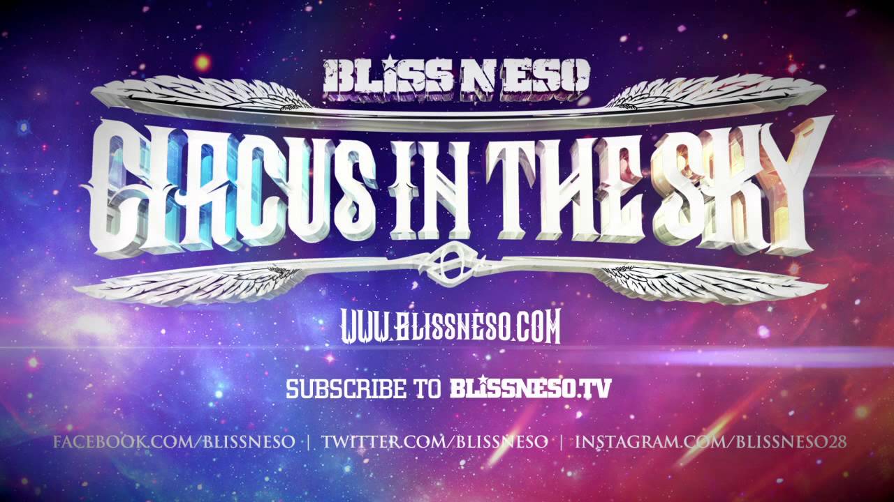 Bliss n Eso - Life's Midnight (Circus In The Sky)