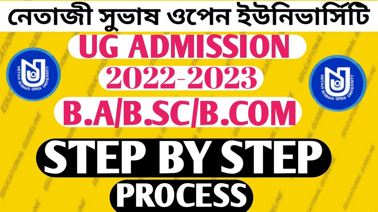 NSOU UG ADMISSION 2022 STEP BY STEP PROCESS llB.A ,B.COM & B.SC ADMISSION 2022 PROCESS