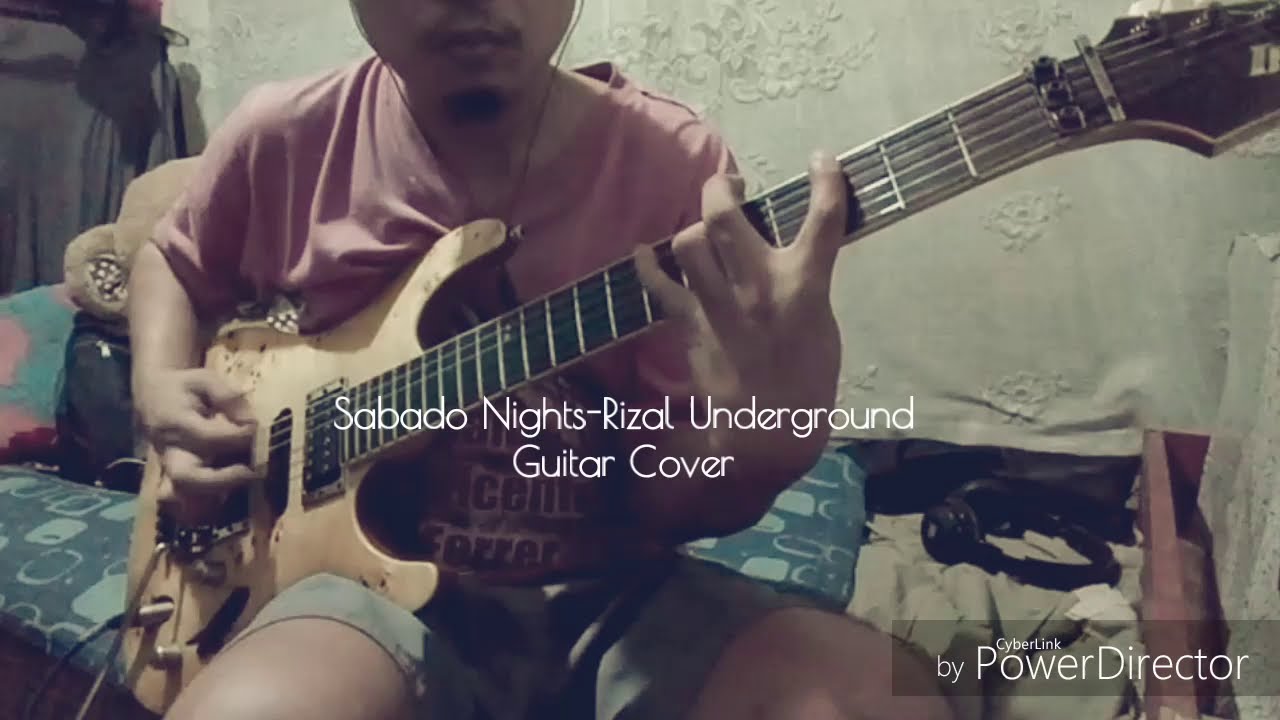 Sabado Nights-Rizal Underground-Guitar Cover by Ellizar Licayan