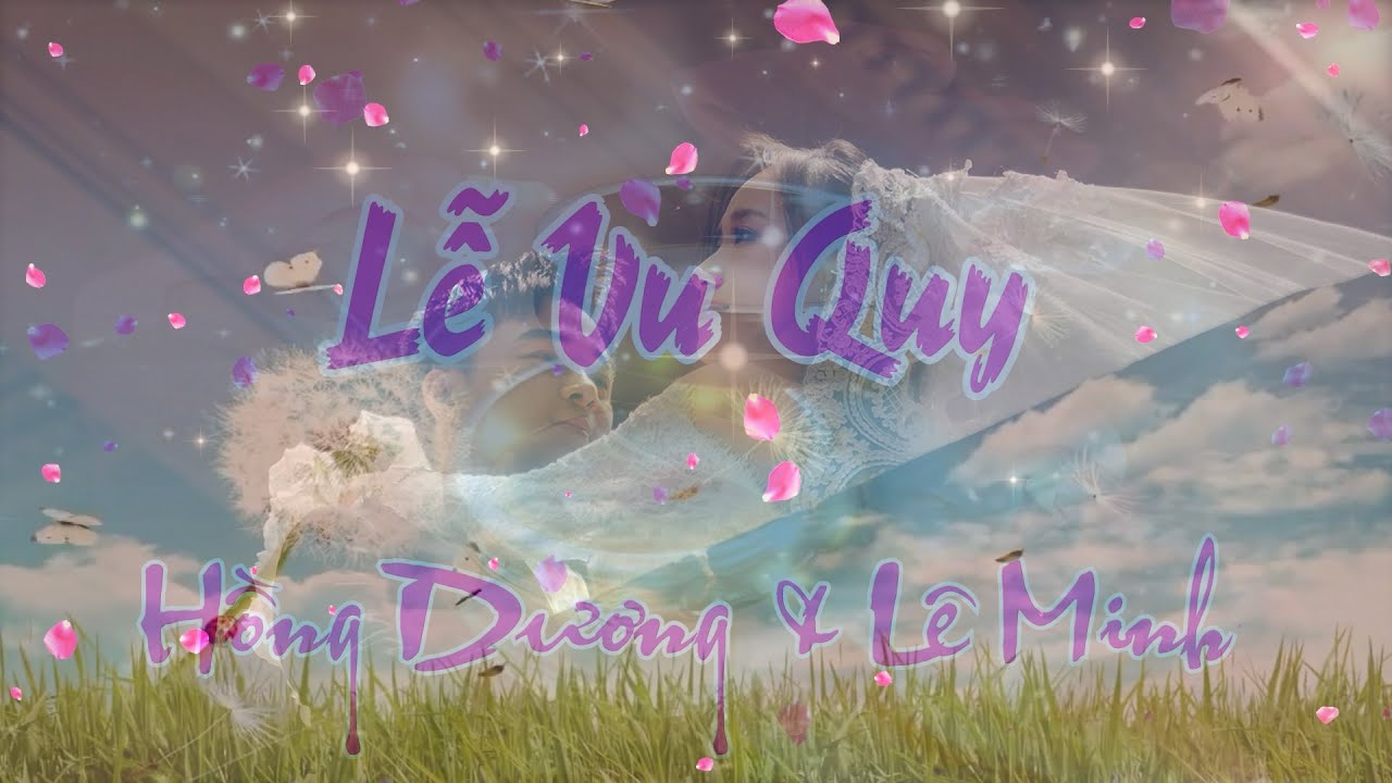 Lễ Vu Quy  Hồng Dương & Lê Minh