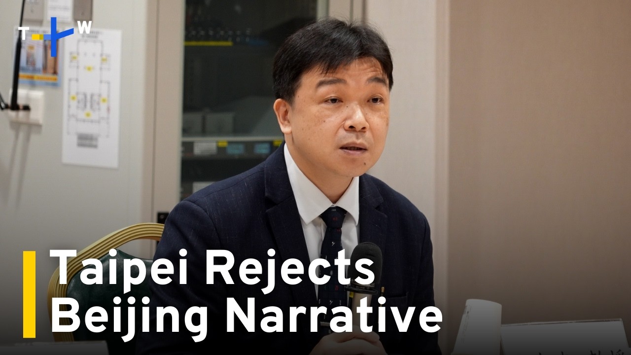 Taiwan Officials, Scholars Rebuke Beijing’s Latest Taiwan Claims｜TaiwanPlus News