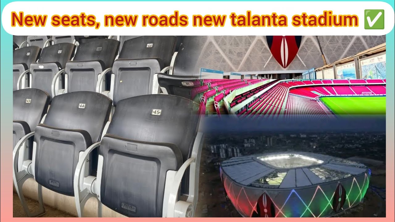 NEW SEATS! More updates from talanta sports city stadium 