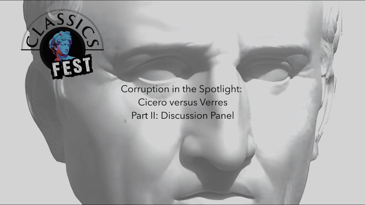 Corruption In The Spotlight -  Cicero versus Verres - The discussion