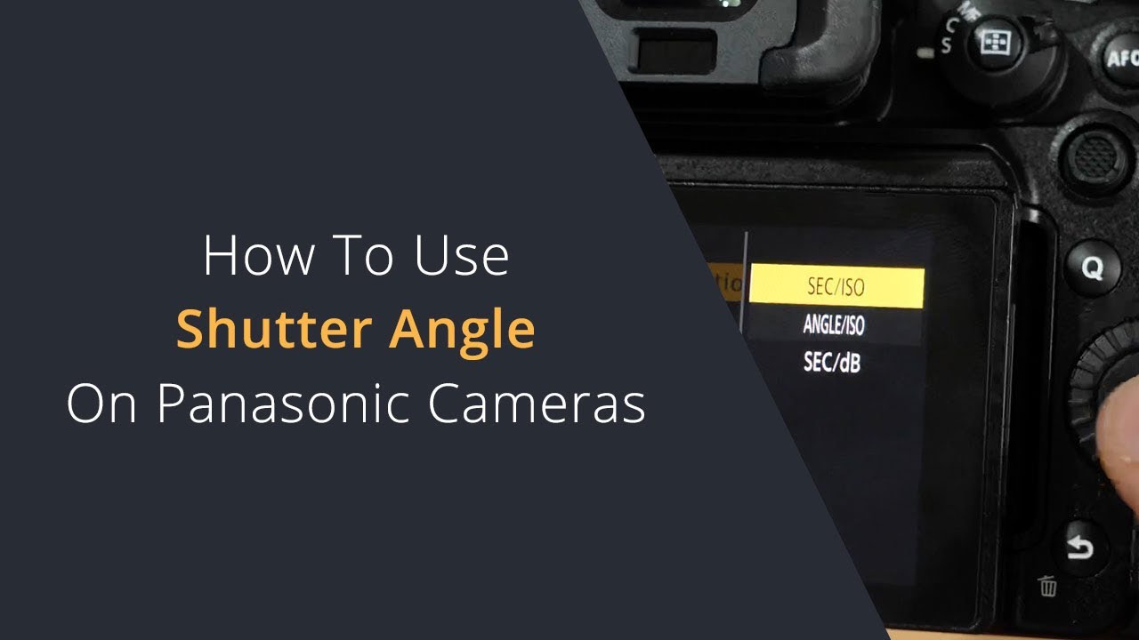 Using Shutter Angle on the Lumix Cameras | Using the 180 degree rule with Panasonic Lumix Cameras