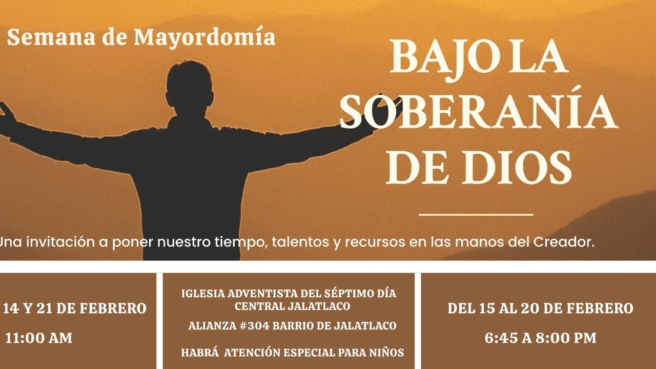 Semana de Mayordomia  “Bajo la soberanía de Dios” � (Miércoles 18 de febrero 2026)