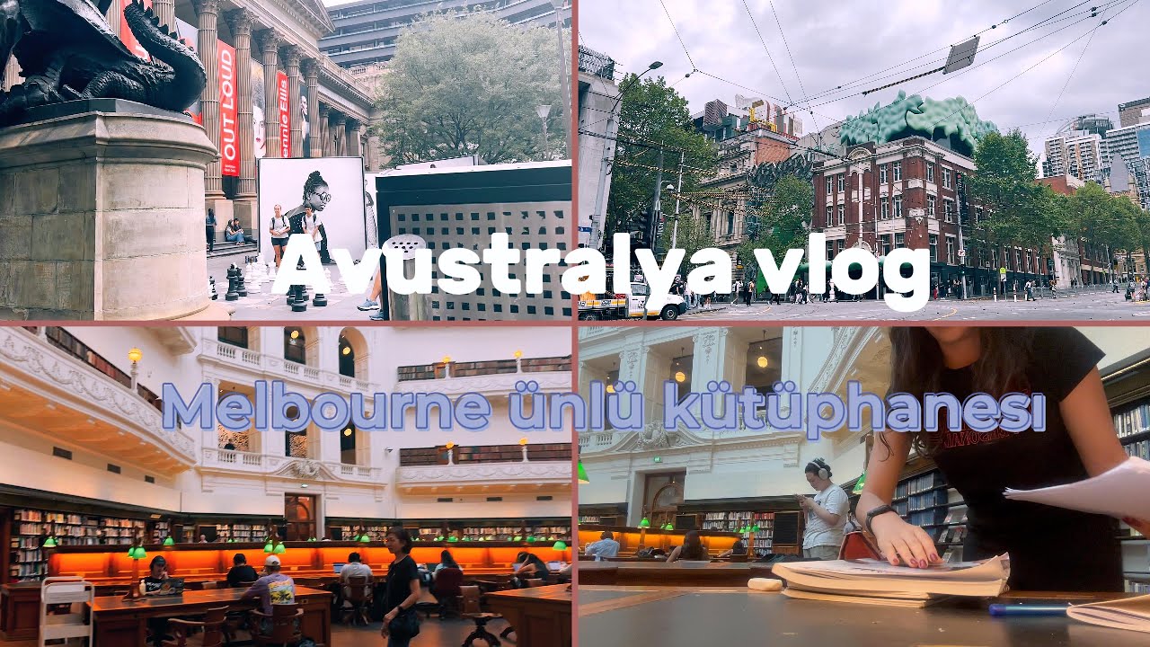 Avustralya melbourne ünlü kütüphanesi mutlaka gitmelisiniz  -VLOG
