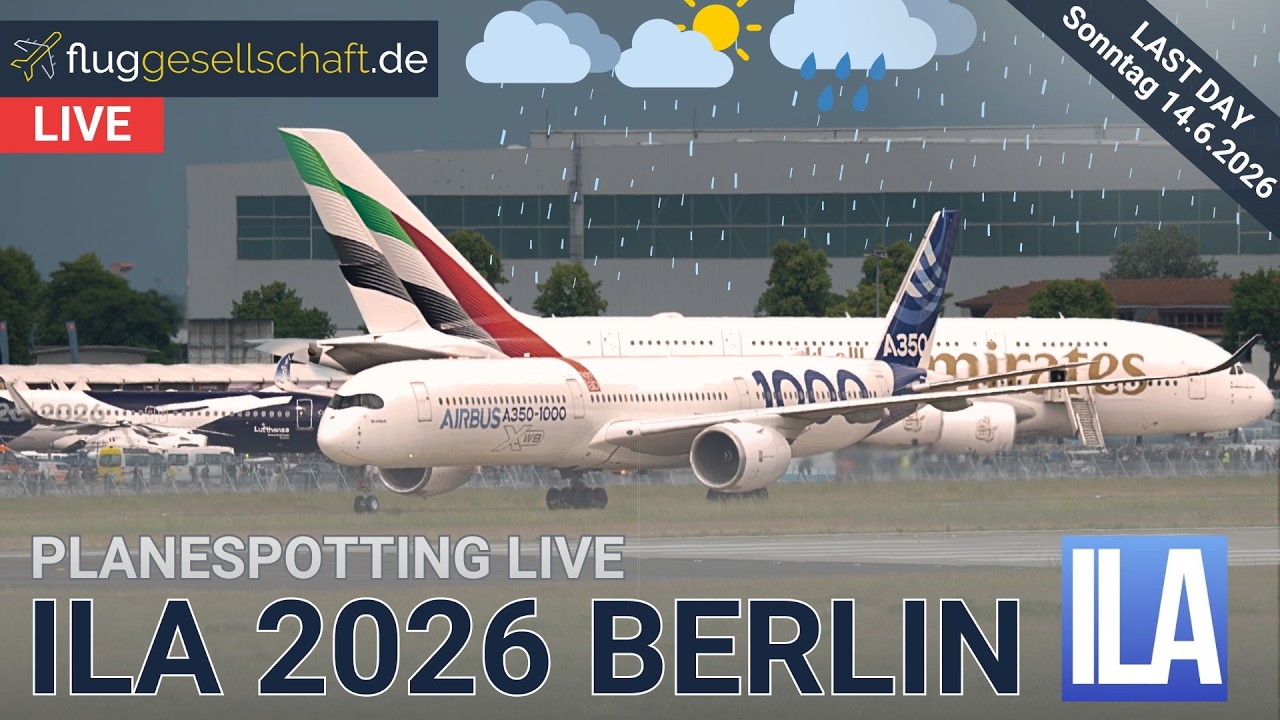 Planespotting LIVE | ILA Airshow 2026 | Airport Berlin BER 🐻 | Sonntag 14. Juni 2026