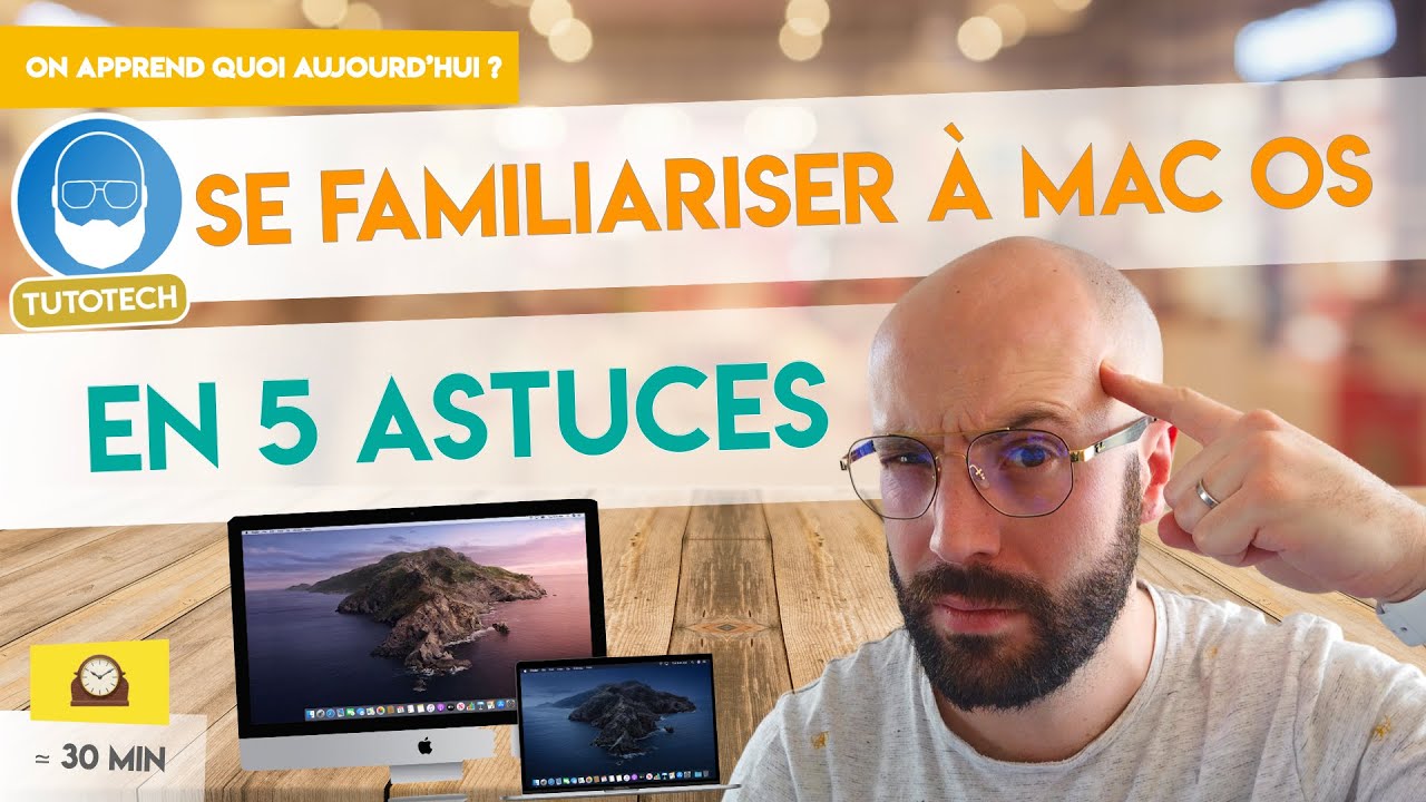 5 ASTUCES POUR BIEN DÉBUTER SUR MAC OS  | Profession Prof. |