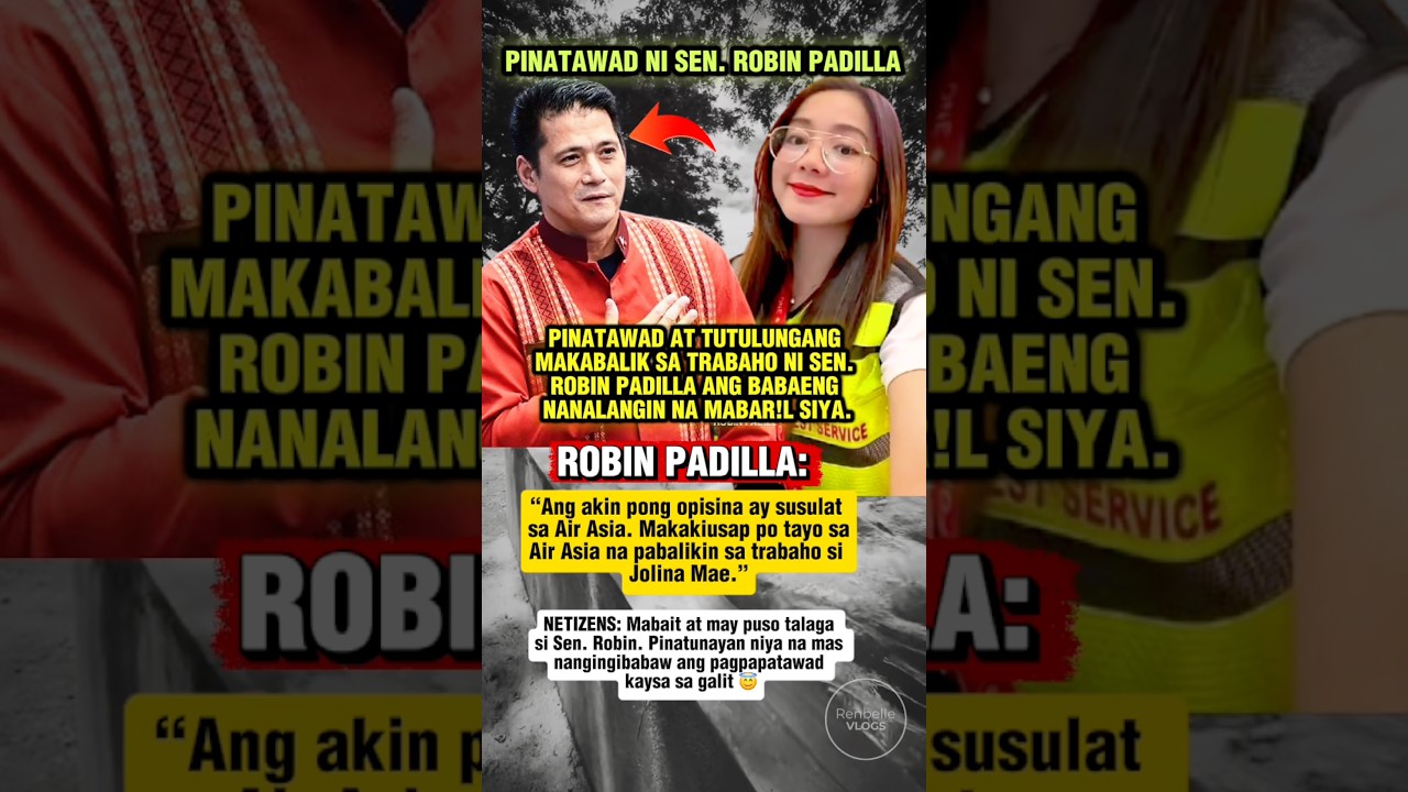 PINATAWAD NA! Sen. Robin Padilla, tutulungang makabalik sa trabaho si Jolina Mae! 🙏✈️ #Shorts
