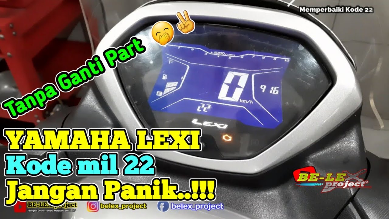KODE MIL 22 Yamaha LEXI dan CARA MEMPERBAIKI NYA bersama Mekanik Yamaha