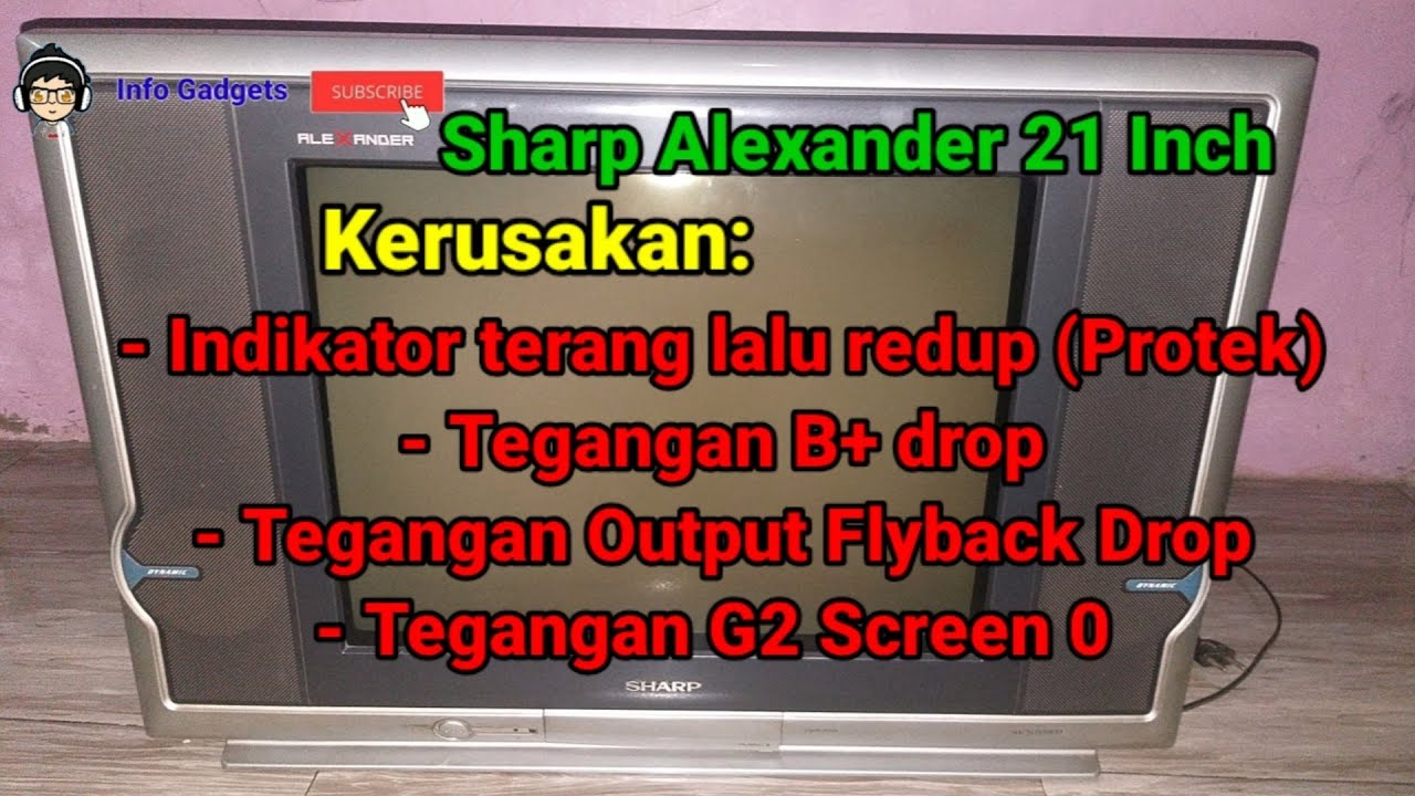 Servis TV Sharp Alexander Protek Tegangan output Flyback Drop semua