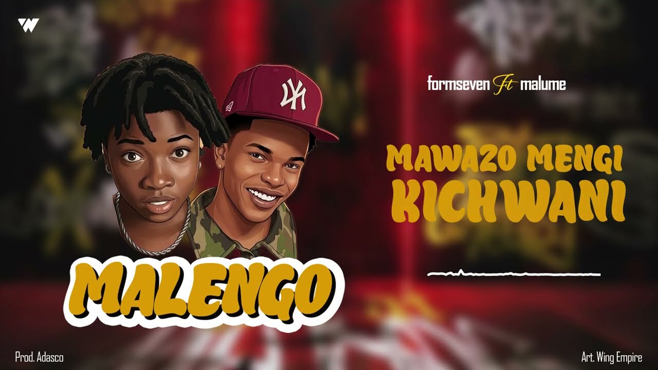 Form seven ft Malume - MALENGO (Official lyrics video)